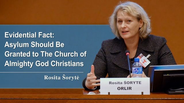 Evidential Fact: Asylum Should Be Granted to The Church of Almighty God Christians – Rosita Šorytė